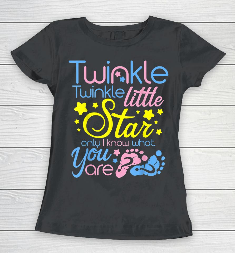Twinkle Twinkle Little Star Only I Know What You Are Women T-Shirt