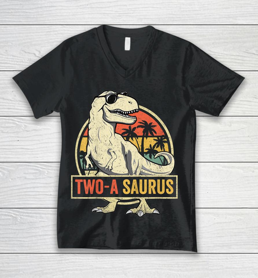 Two A Saurus Birthday T Rex 2 Year Old Dino 2Nd Dinosaur Unisex V-Neck T-Shirt