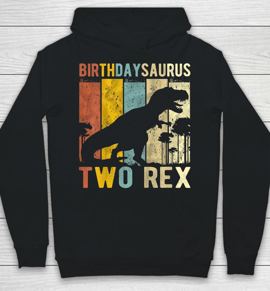 Two Rex 2Nd Birthday Dinosaur T-Rex 2 Year Old Birthday Hoodie