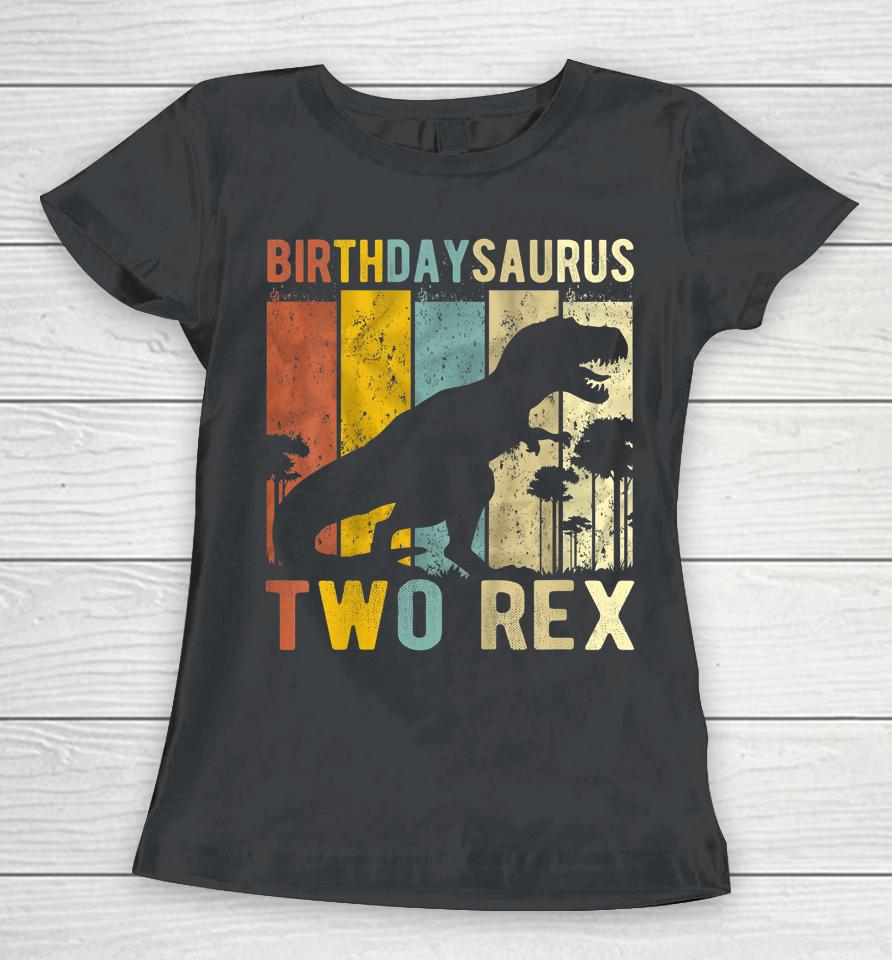Two Rex 2Nd Birthday Dinosaur T-Rex 2 Year Old Birthday Women T-Shirt