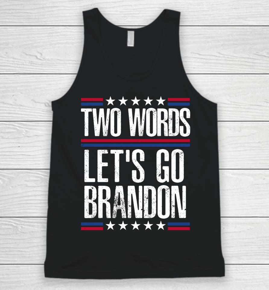 Two Words Let's Go Brandon Unisex Tank Top