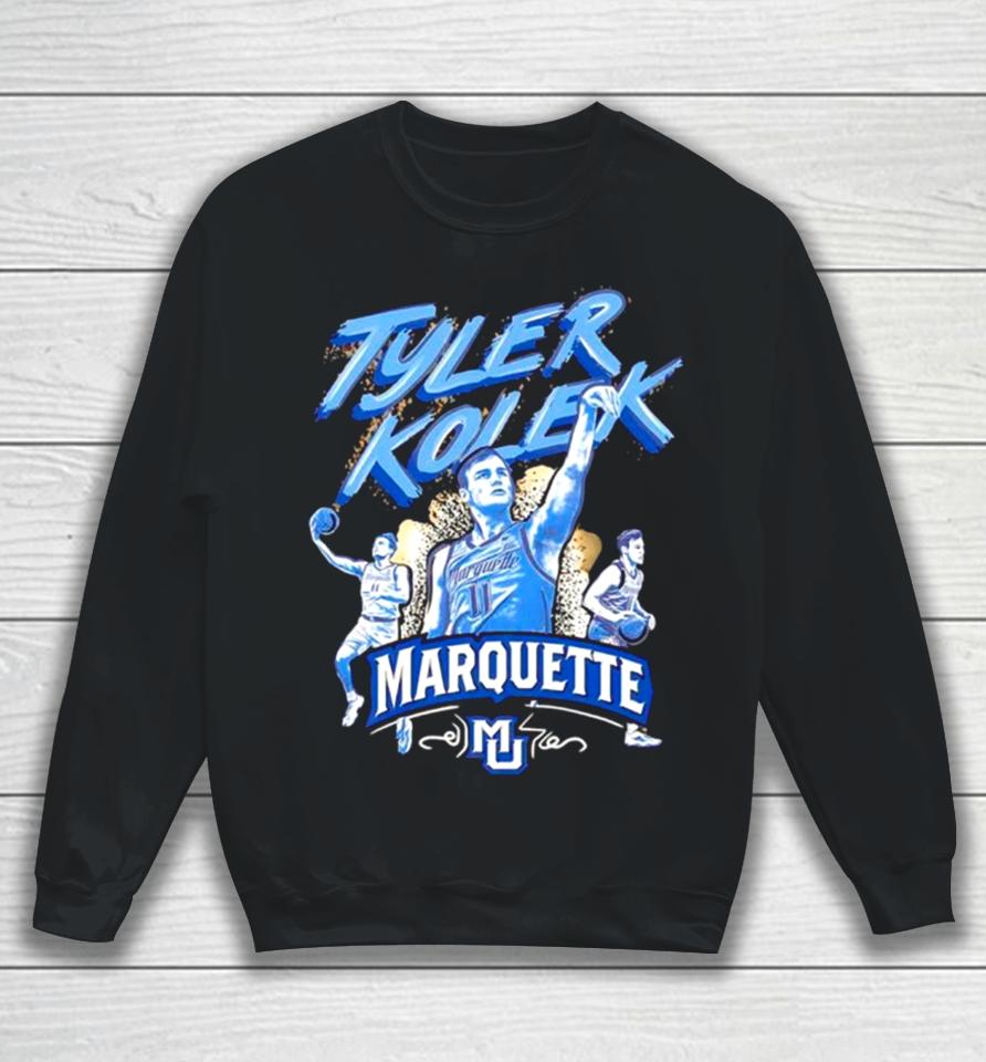 Tyler Kolek Triple Threat Marquette Golden Eagles Sweatshirt