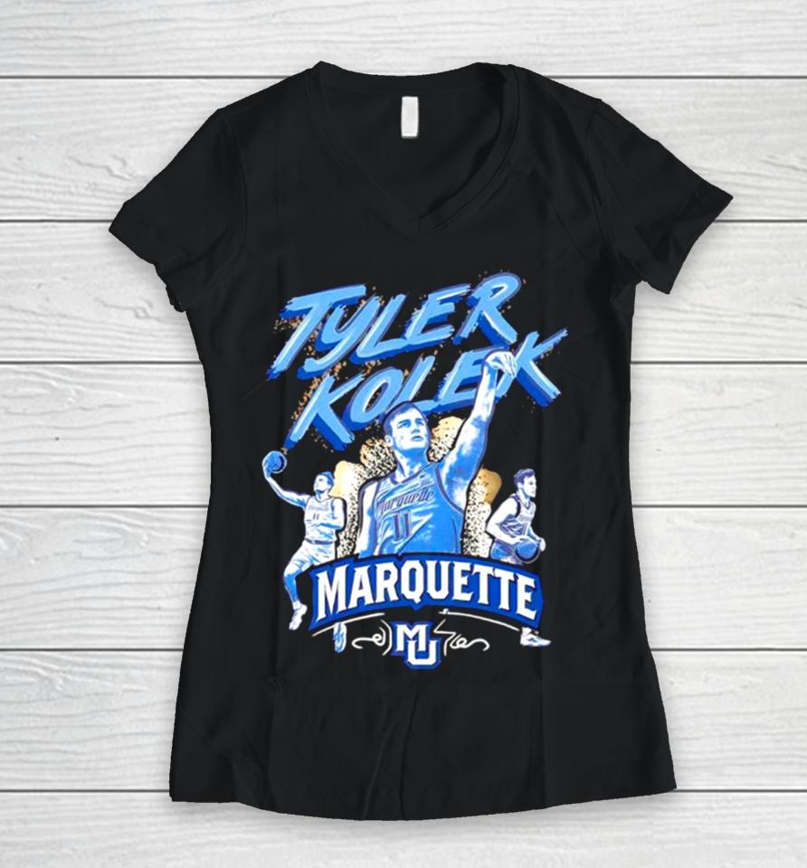 Tyler Kolek Triple Threat Marquette Golden Eagles Women V-Neck T-Shirt