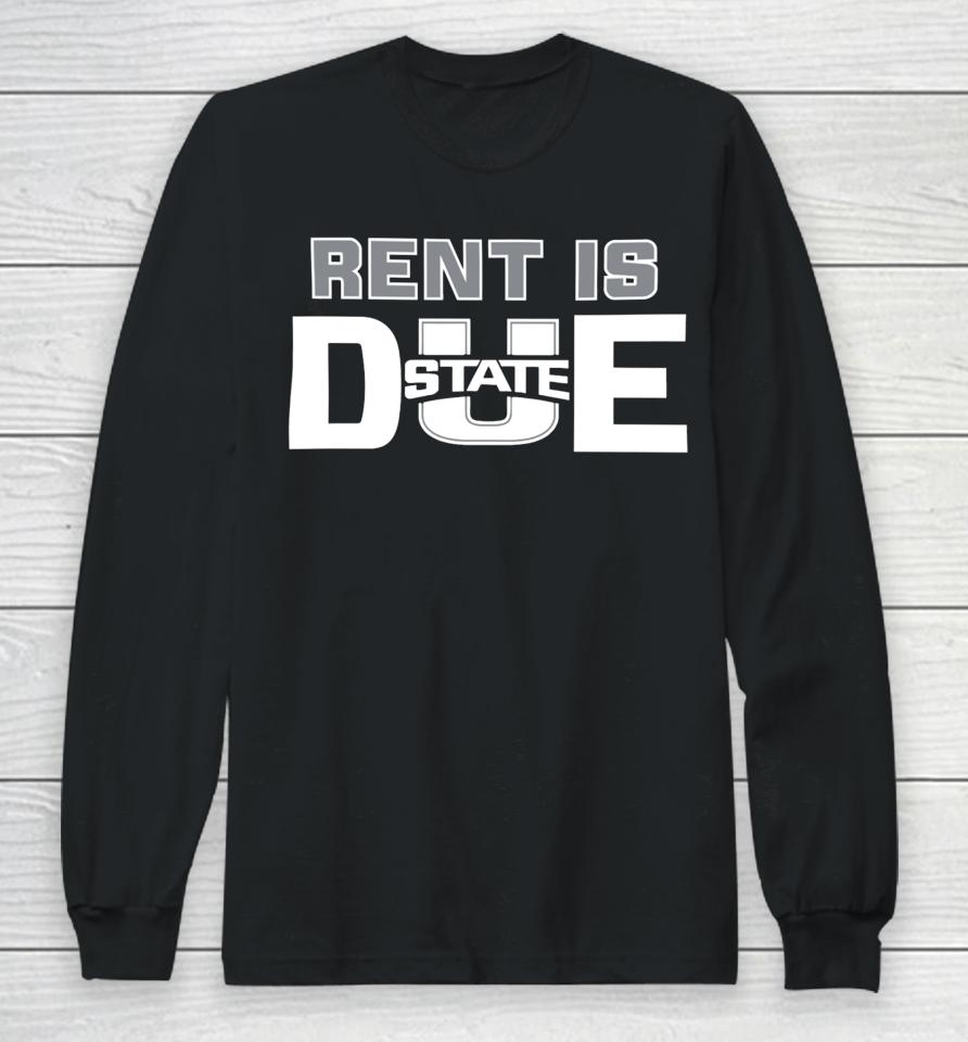 Tyler Stevenson Rent Is Due State Long Sleeve T-Shirt