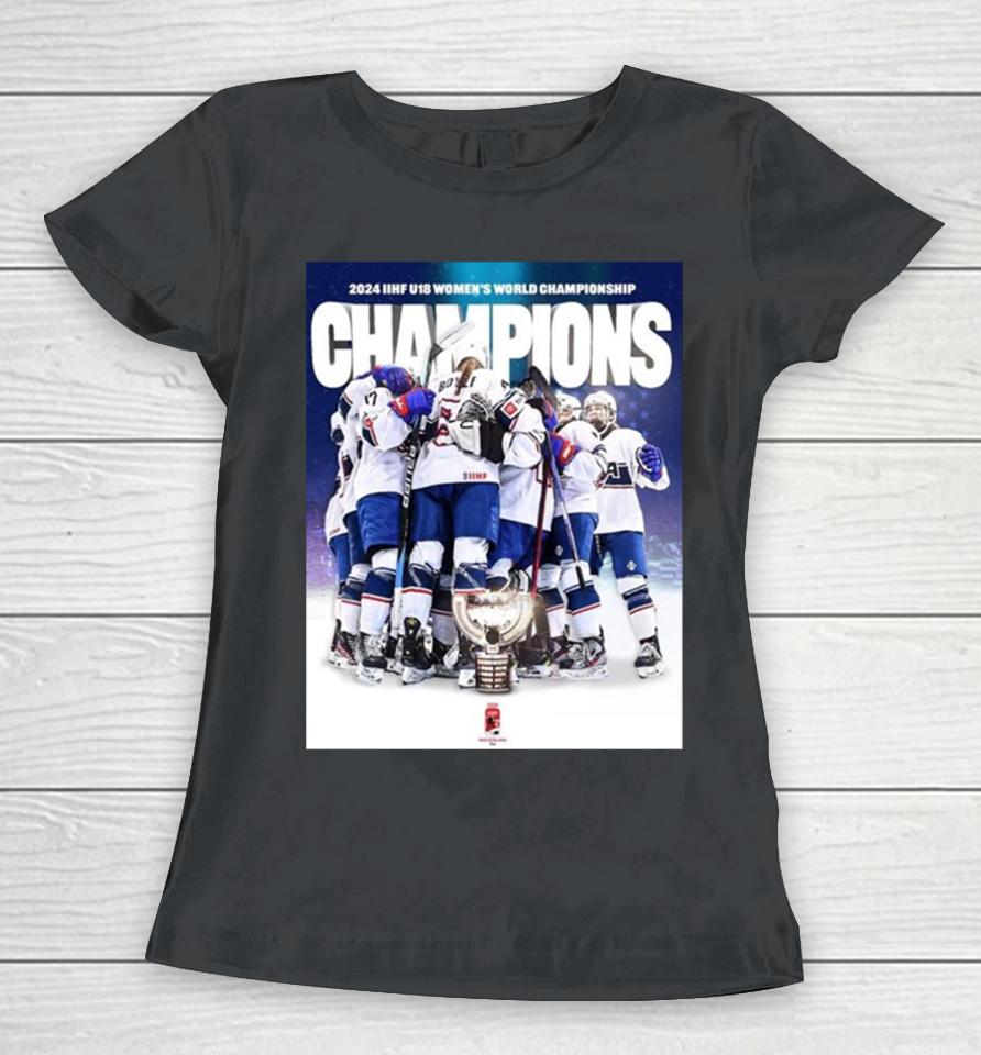 U18 Usa Women’s Hockey Team Wins Gold Medal In 2024 Iifh U18 Women’s World Championship Women T-Shirt