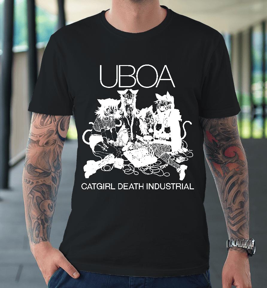 Uboa Catgirl Death Industrial Premium T-Shirt