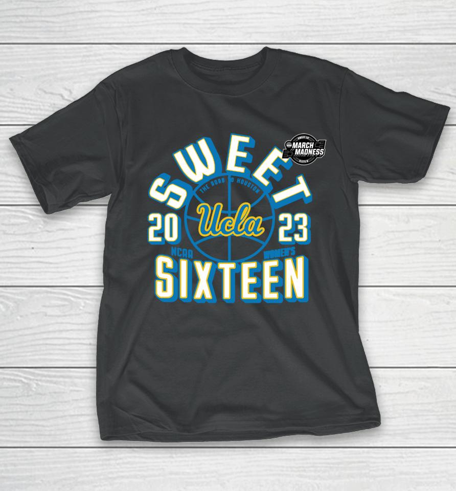 Ucla 2023 Sweet Sixteen Women's Basketball T-Shirt