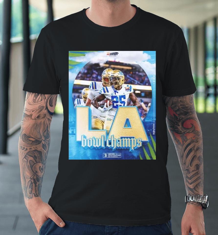 Ucla Bruins 2023 La Bowl Champions Premium T-Shirt