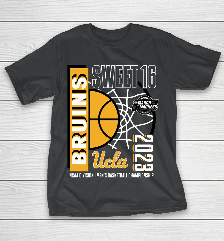 Ucla Bruins 2023 Ncaa Men's Basketball Tournament March Madness Sweet 16 T-Shirt