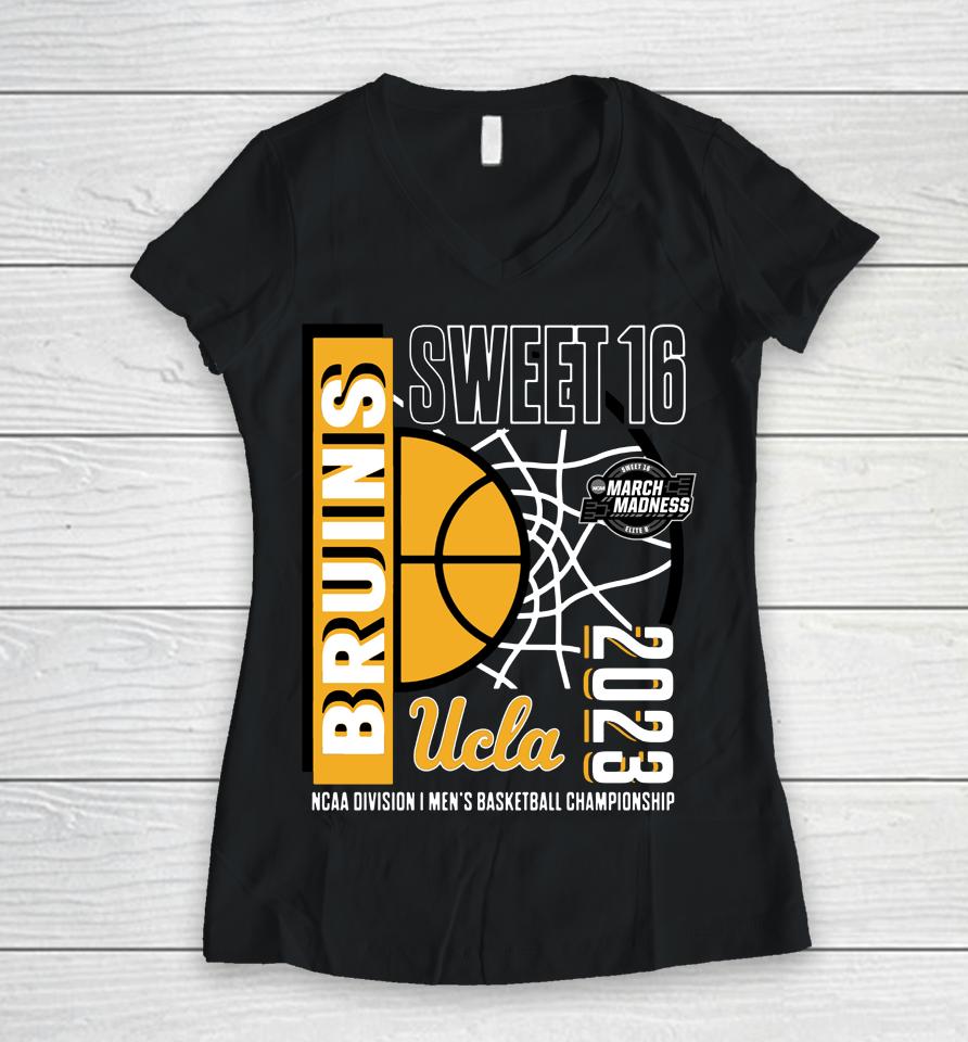 Ucla Bruins 2023 Ncaa Men's Basketball Tournament March Madness Sweet 16 Women V-Neck T-Shirt