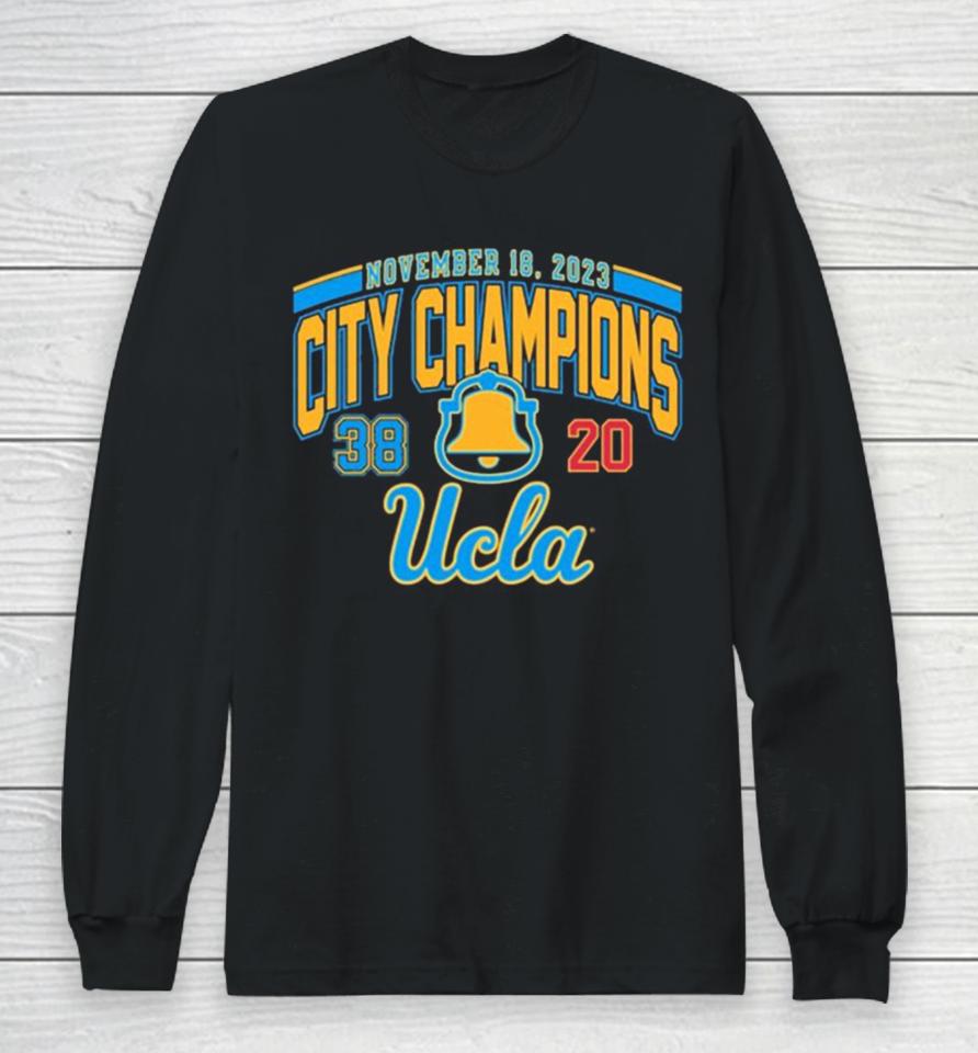 Ucla Bruins 2023 Rivalry Victory City Champions Long Sleeve T-Shirt