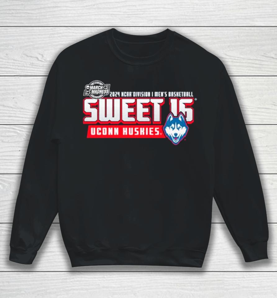 Uconn Huskies 2024 Ncaa Division I Men’s Basketball Sweet 16 March Madness Sweatshirt