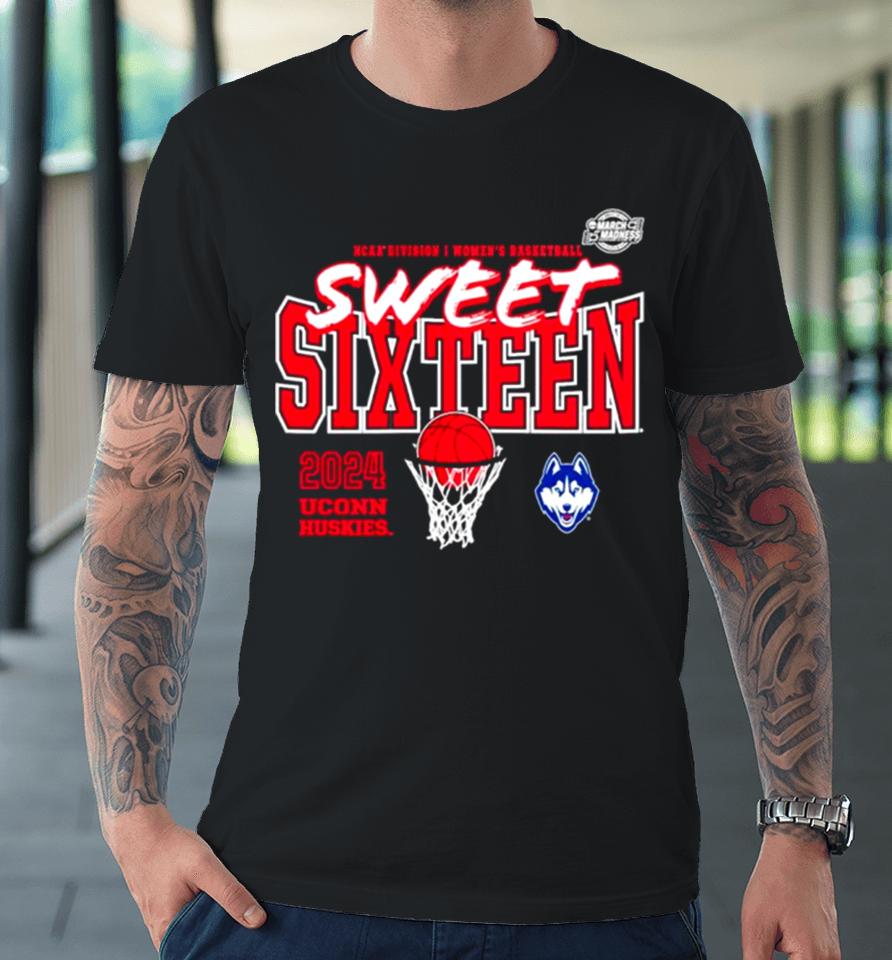 Uconn Huskies 2024 Ncaa Women’s Basketball Tournament March Madness Sweet 16 Fast Break Premium T-Shirt