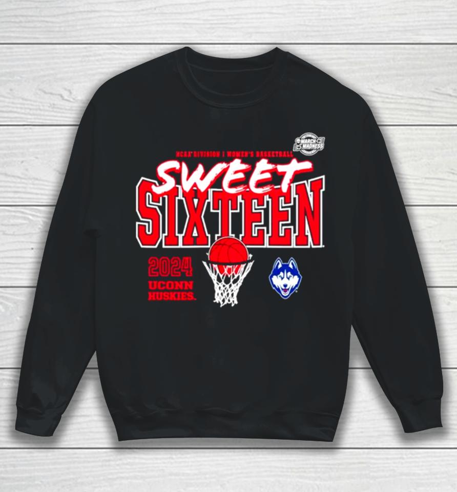 Uconn Huskies 2024 Ncaa Women’s Basketball Tournament March Madness Sweet 16 Fast Break Sweatshirt