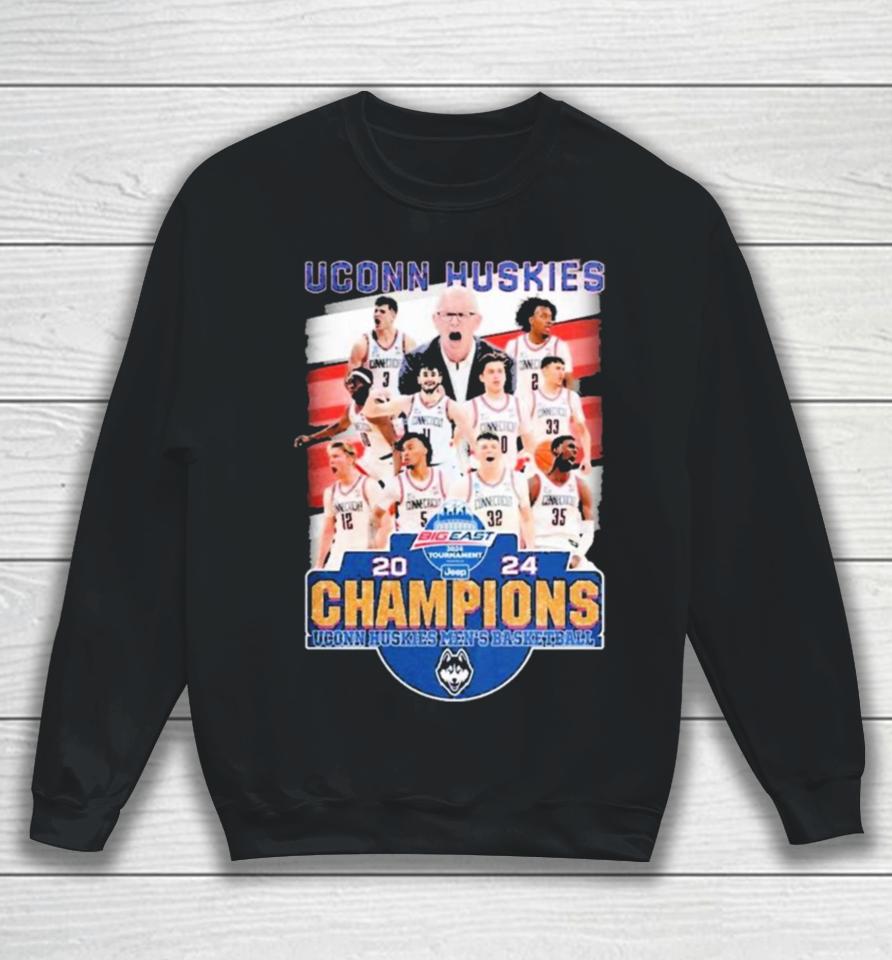 Uconn Huskies Men’s Basketball Big East 2024 Tournament Champions Sweatshirt