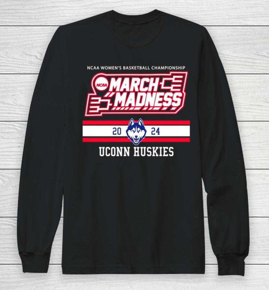 Uconn Huskies Ncaa Womens Basketball Championship March Madness 2024 Long Sleeve T-Shirt