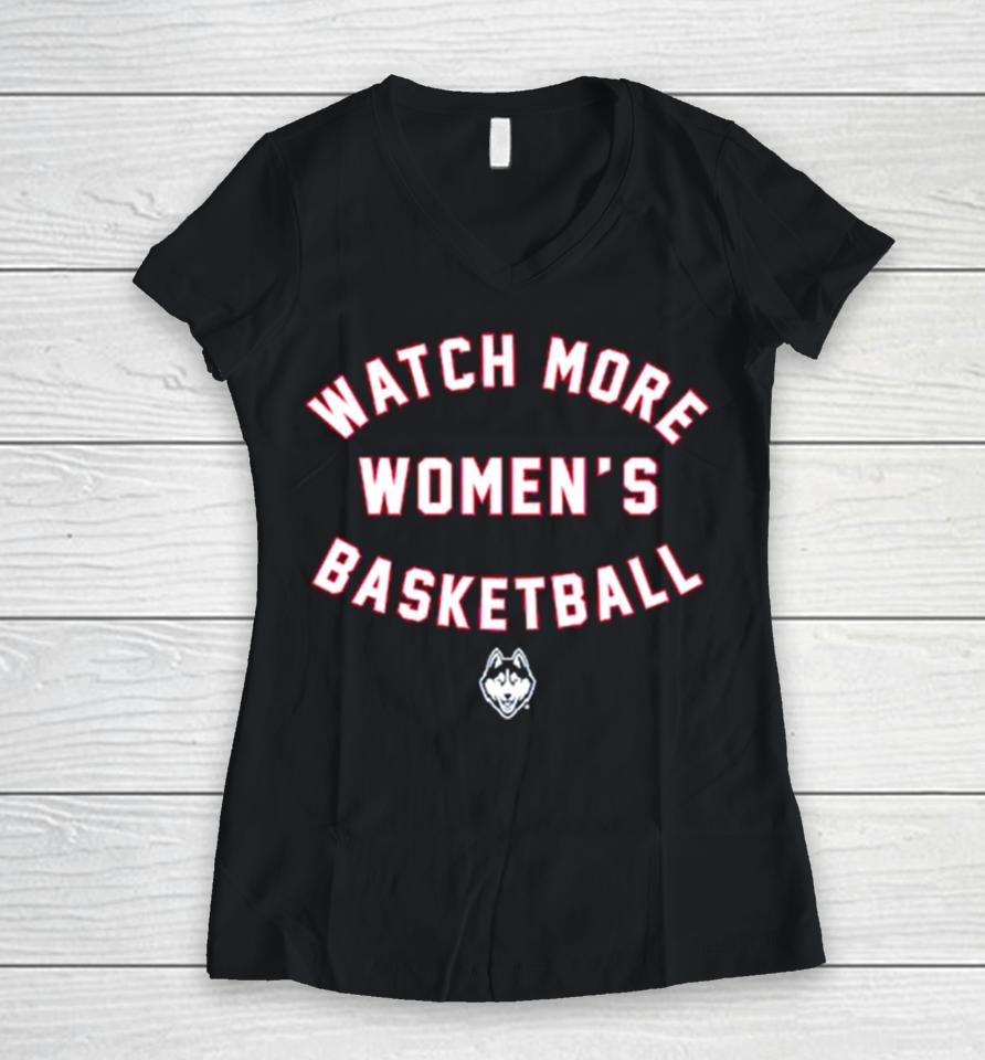 Uconn Huskies Watch More Wbb Women V-Neck T-Shirt