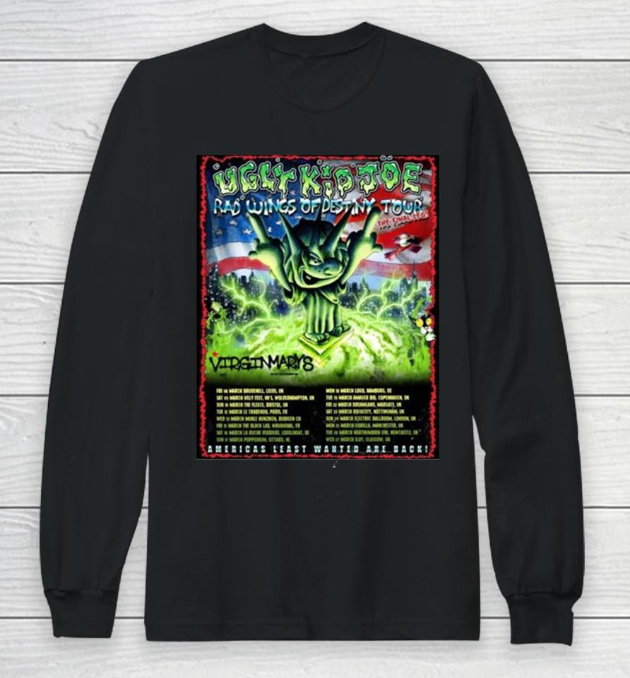 Ugly Kid Joe Rad Wings Of Destiny Tour 2024 Long Sleeve T-Shirt