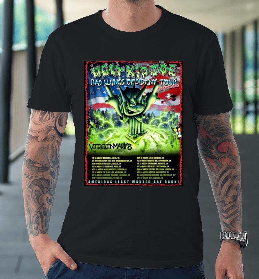 Ugly Kid Joe Rad Wings Of Destiny Tour 2024 Premium T-Shirt
