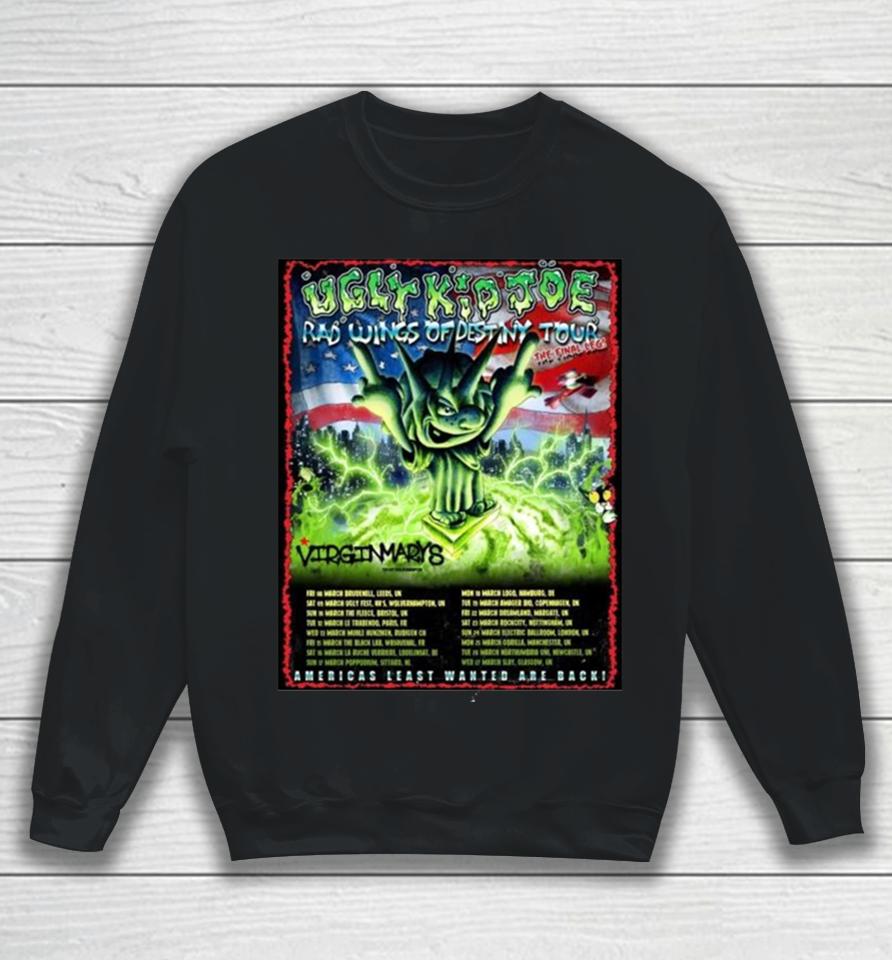 Ugly Kid Joe Rad Wings Of Destiny Tour 2024 Sweatshirt