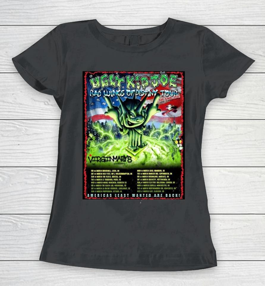 Ugly Kid Joe Rad Wings Of Destiny Tour 2024 Women T-Shirt