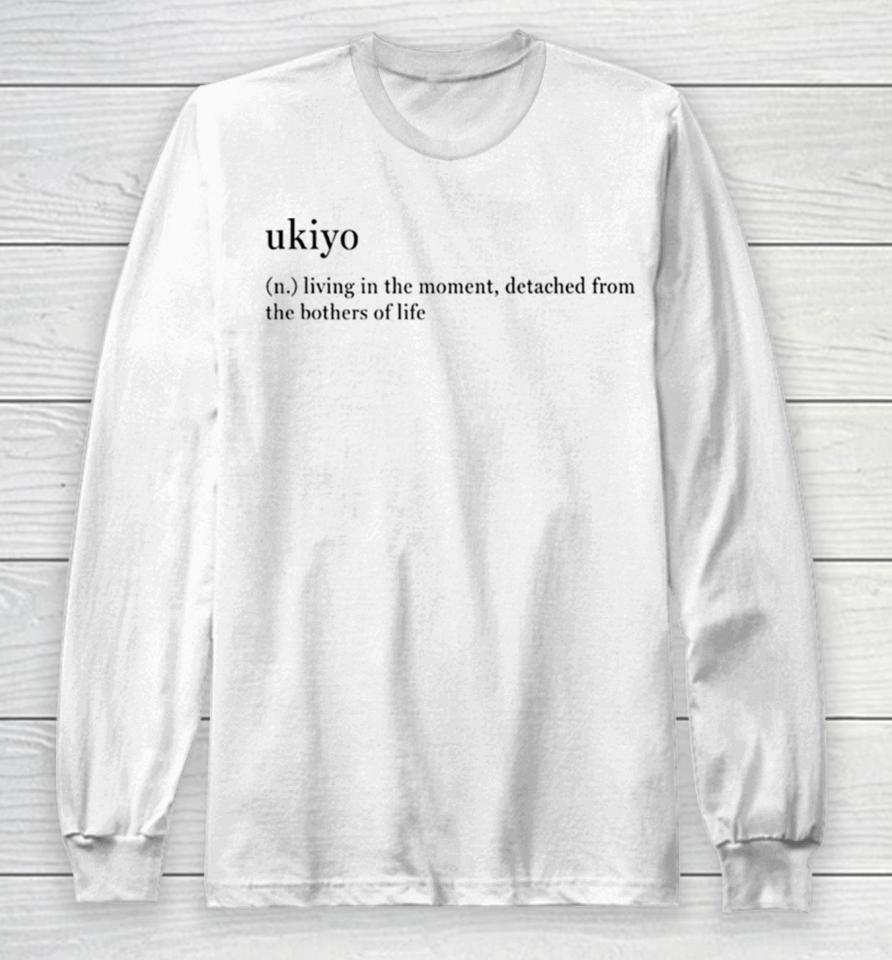 Ukiyo Definition Long Sleeve T-Shirt
