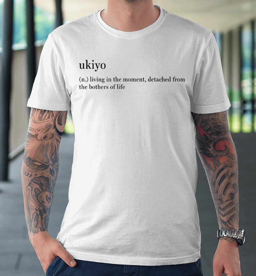 Ukiyo Definition Premium T-Shirt