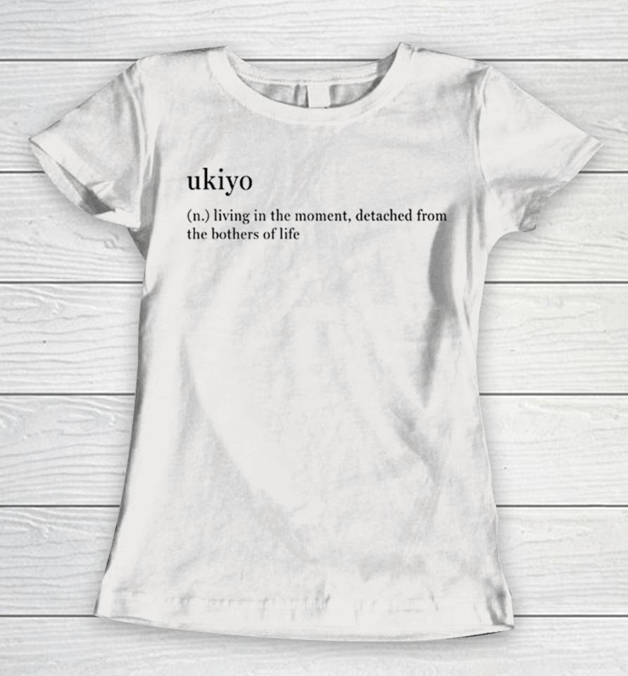 Ukiyo Definition Women T-Shirt