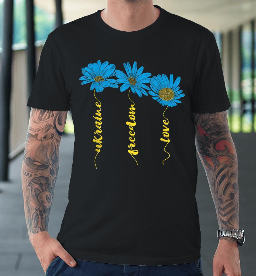 Ukraine Flag Sunflower Freedom Love Premium T-Shirt