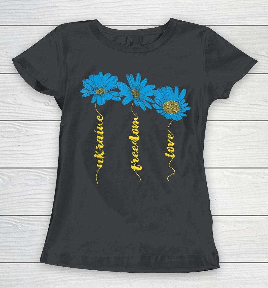 Ukraine Flag Sunflower Freedom Love Women T-Shirt