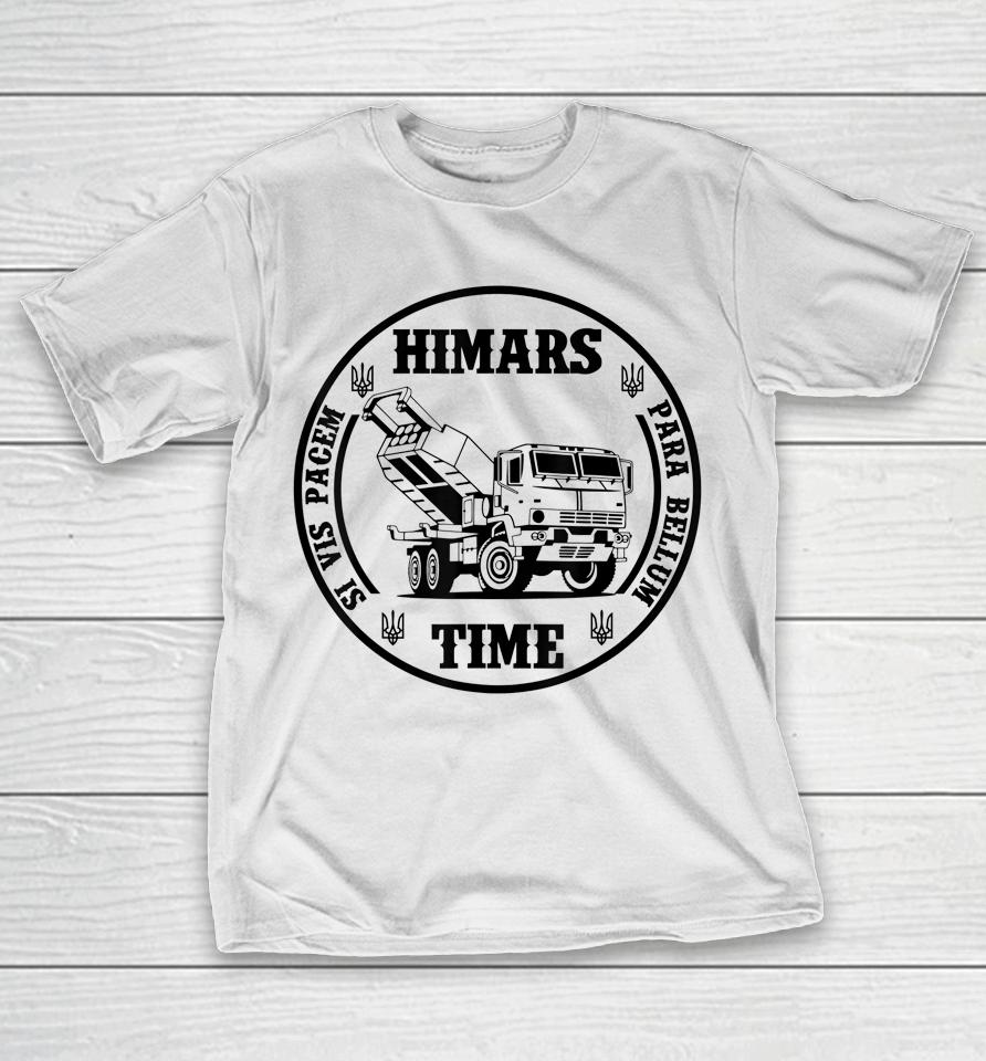Ukraine Himars Time T-Shirt