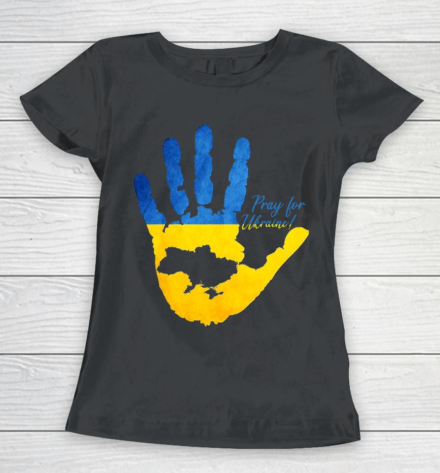 Ukraine Map Pray For Ukraine Women T-Shirt