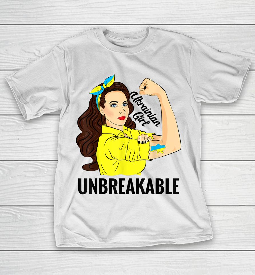 Ukrainian Girl Unbreakable Ukraine Flag T-Shirt