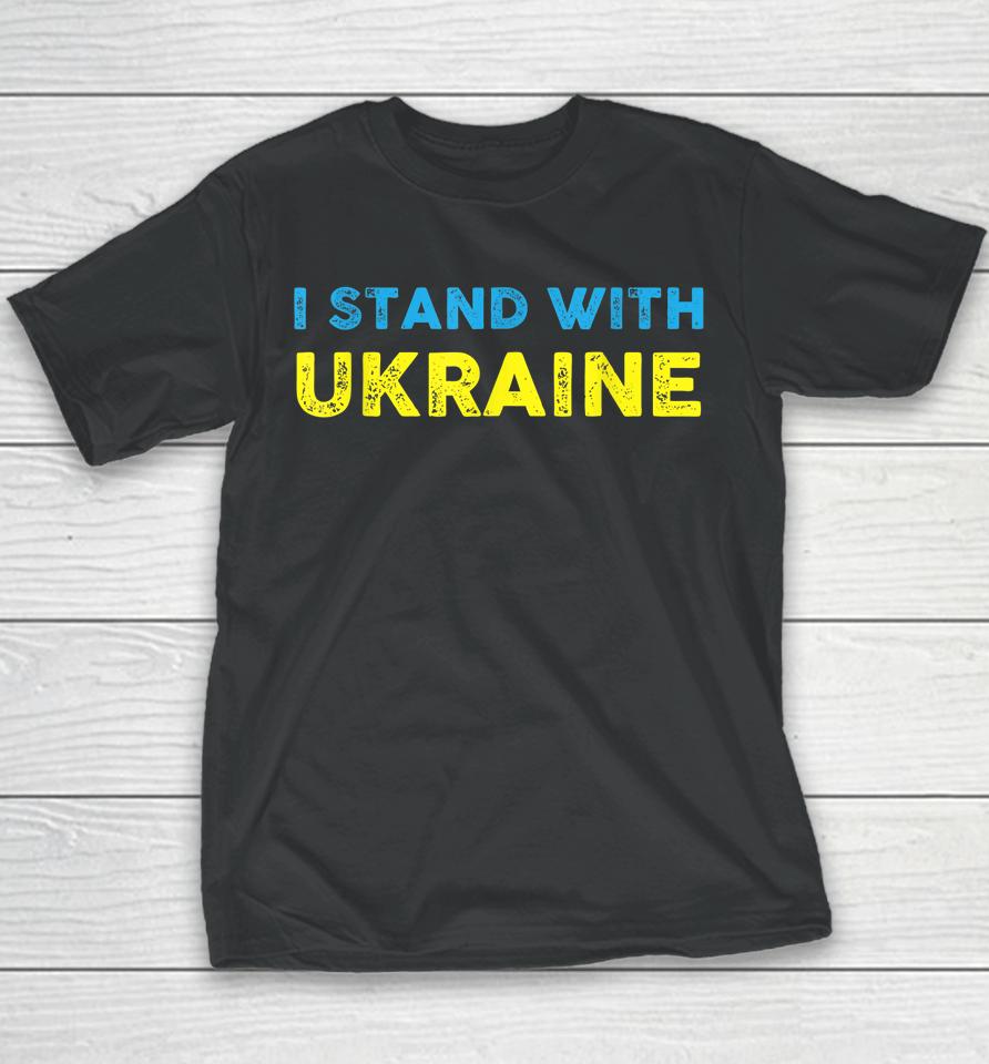 Ukrainian Lover I Stand With Ukraine Youth T-Shirt