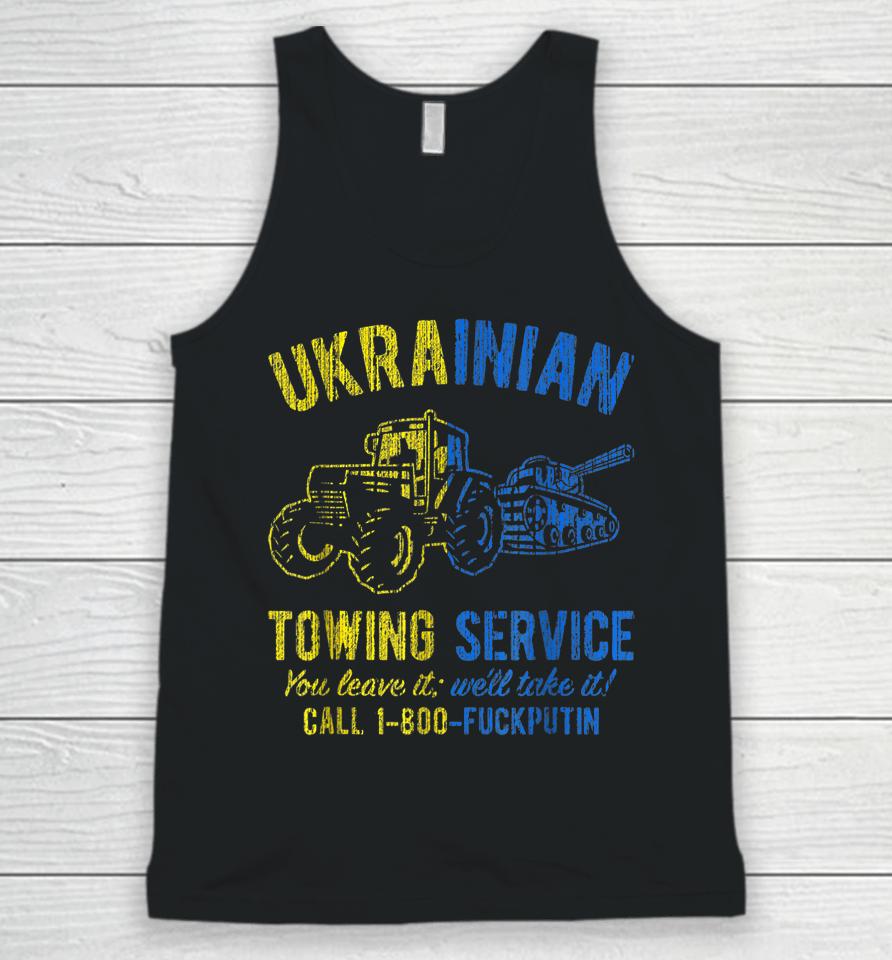 Ukrainian Towing Service Call 1-800 Fuck Putin Unisex Tank Top