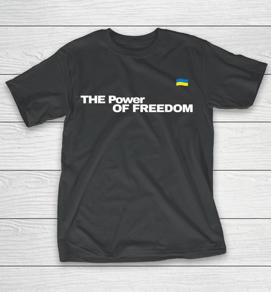 Ukrainian Zelensky Ukraine Flag - The Power Of Freedom T-Shirt