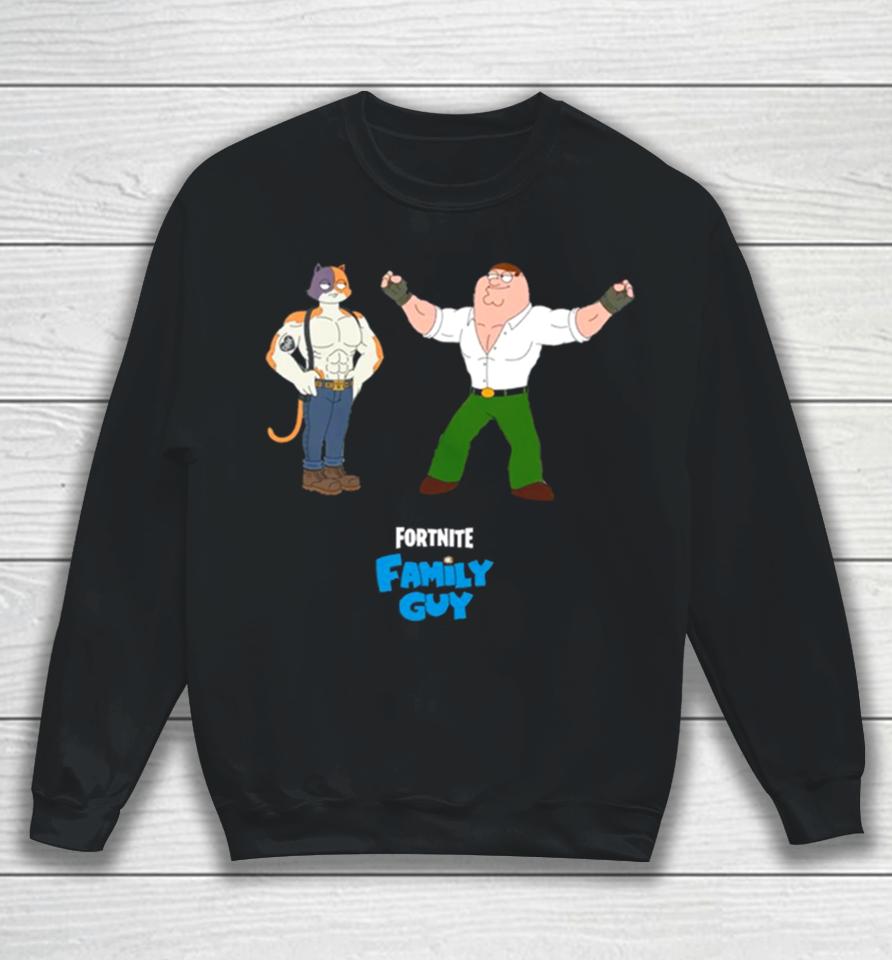 Ultimate Cat Skin Meowscles And Peter Griffin Fortnite Game New Characters Funny Sweatshirt