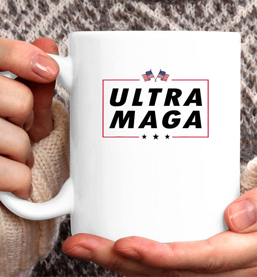 Ultra Maga 2024 Usa Flag Coffee Mug