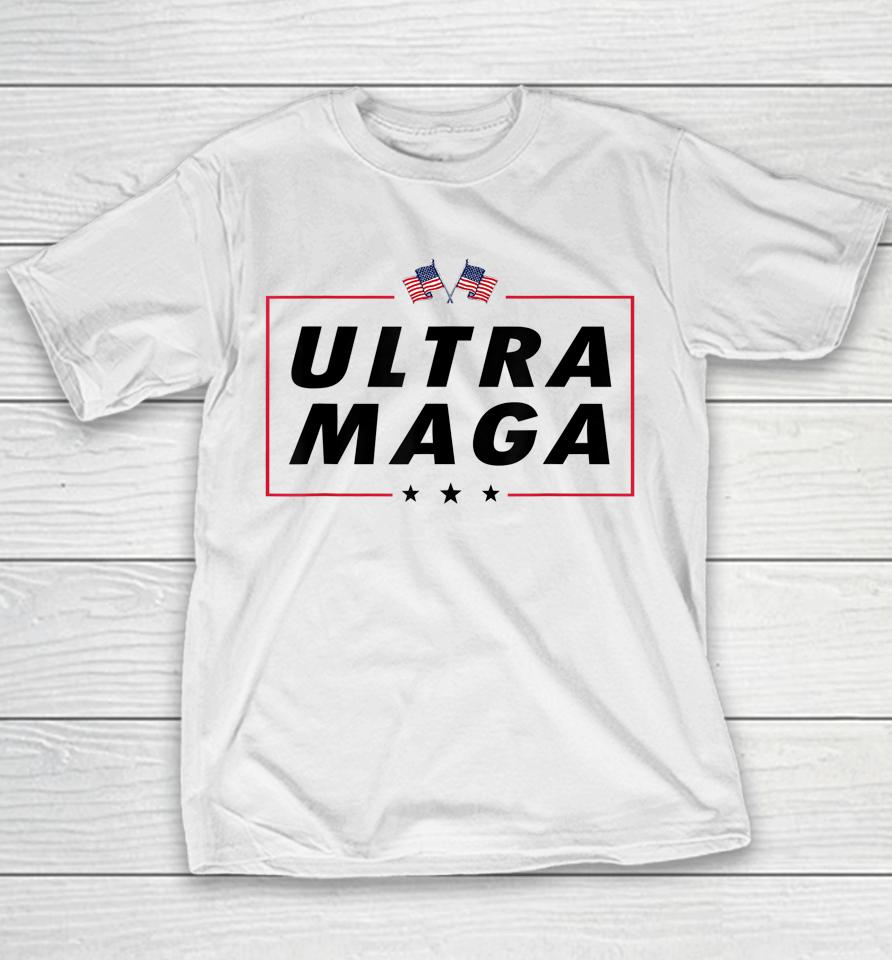 Ultra Maga 2024 Usa Flag Youth T-Shirt