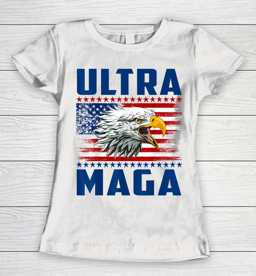 Ultra Maga Cool Made In Usa Black American Flag Eagle Women T-Shirt