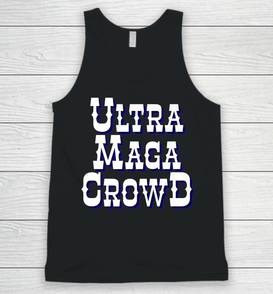 Ultra Maga Crowd Unisex Tank Top