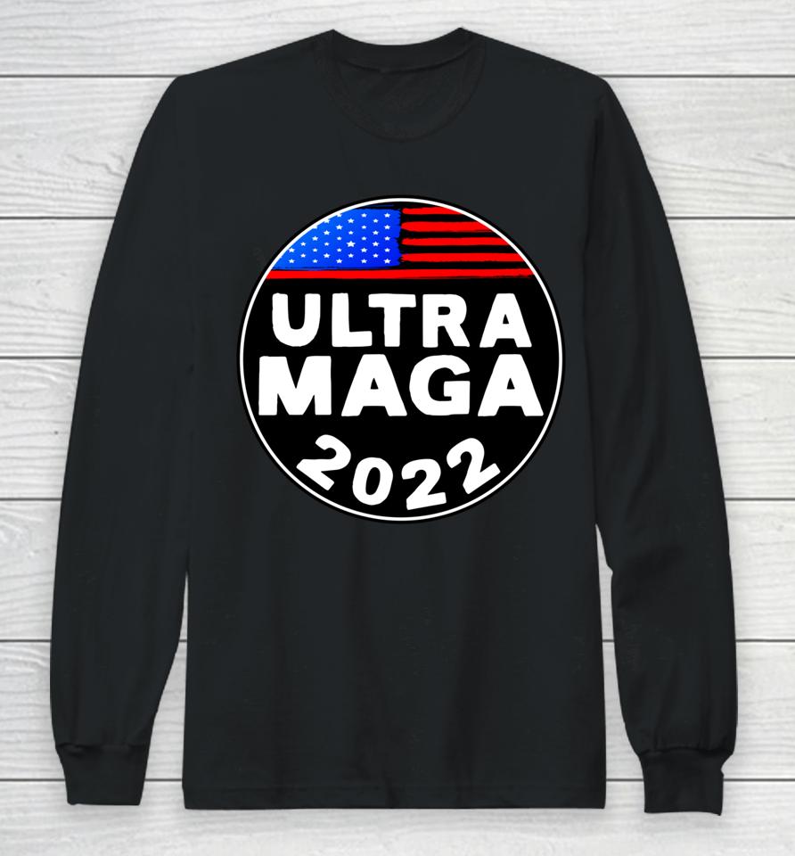 Ultra Maga Donald Trump Joe Biden America Long Sleeve T-Shirt