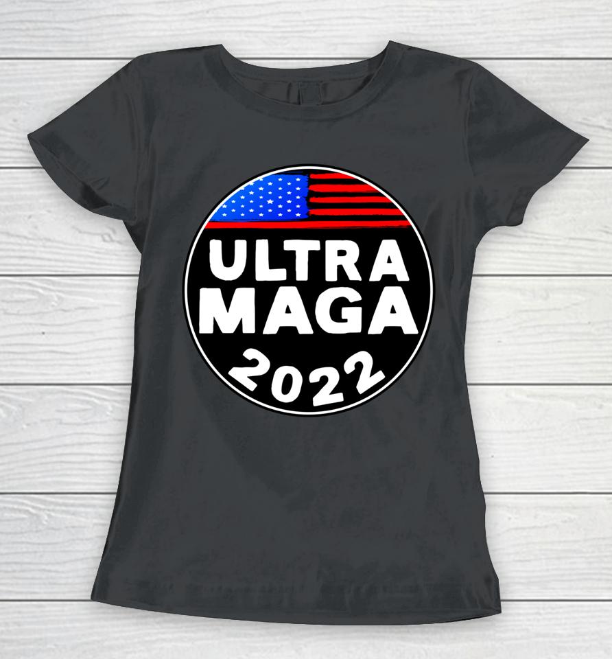 Ultra Maga Donald Trump Joe Biden America Women T-Shirt