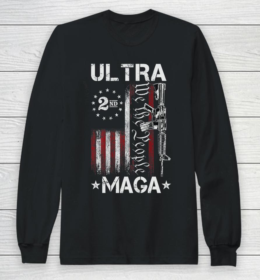 Ultra Maga Gun Ar-15 American Flag Long Sleeve T-Shirt
