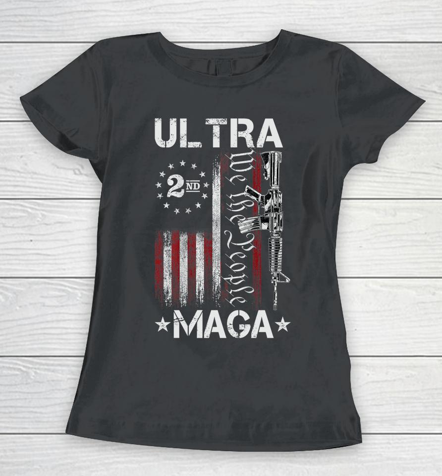 Ultra Maga Gun Ar-15 American Flag Women T-Shirt