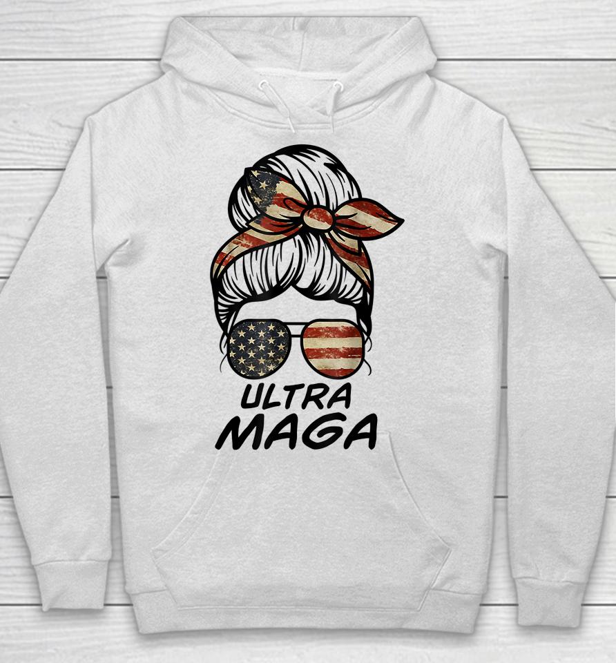 Ultra Maga Messy Bun American Flag Funny Anti Joe Biden Hoodie