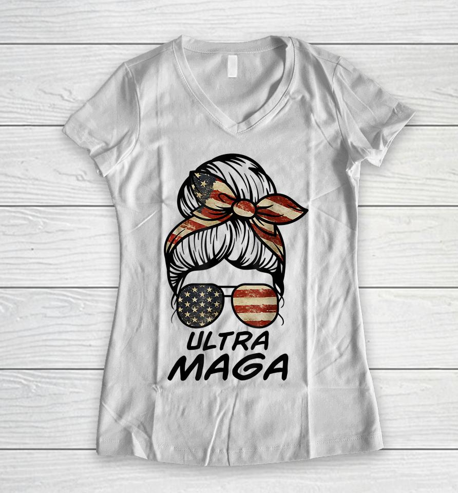 Ultra Maga Messy Bun American Flag Funny Anti Joe Biden Women V-Neck T-Shirt