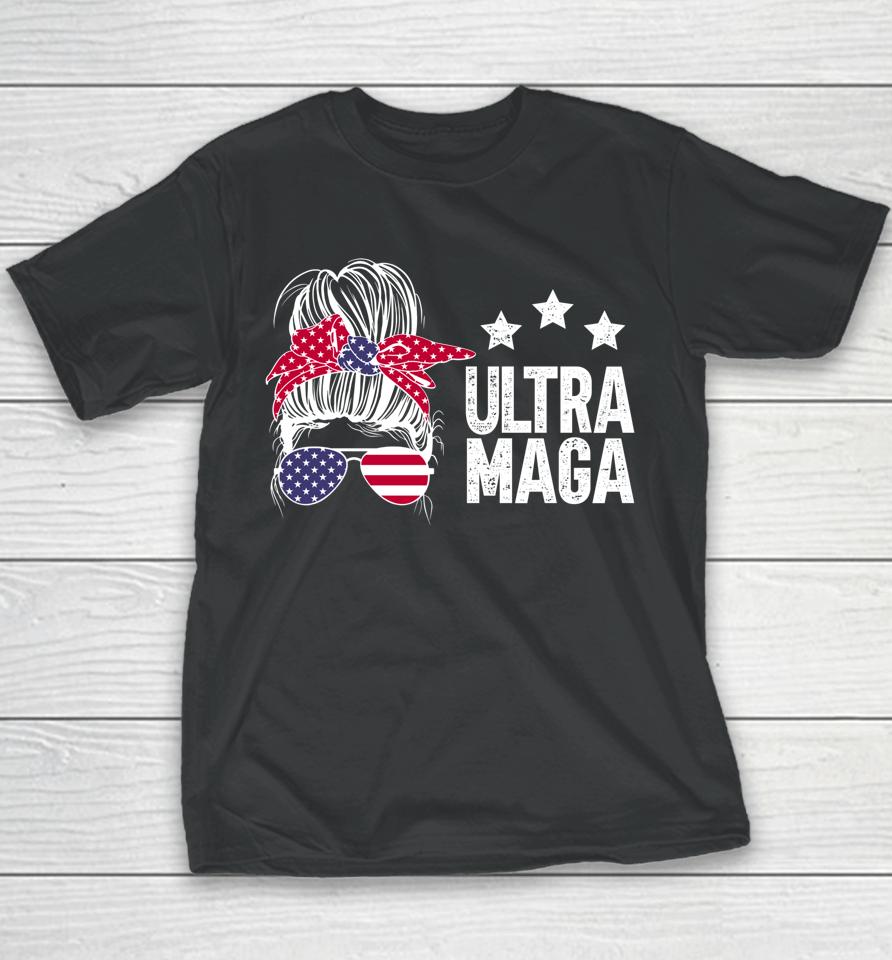 Ultra Maga Messy Bun Youth T-Shirt