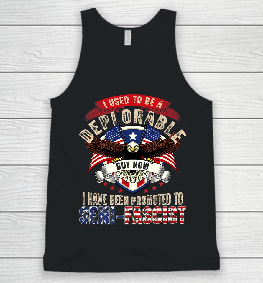 Ultra Maga Now I Have Been Promoted To Semi-Fascist Eagle Unisex Tank Top