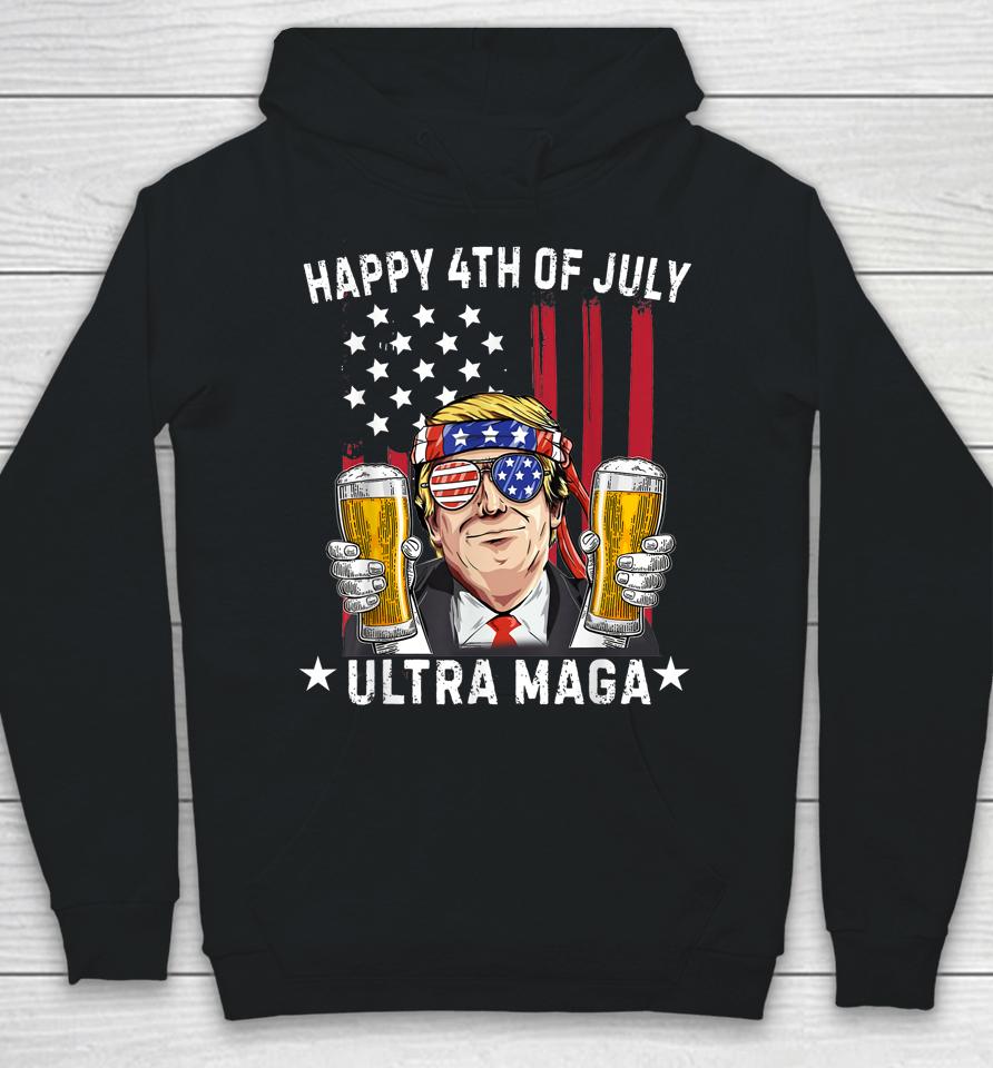 Ultra Maga Proud Pro Trump Happy 4Th Of July American Flag Hoodie